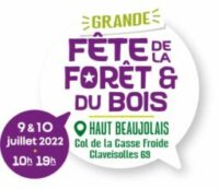 Grande Fête de la Forêt et du Bois – 9 et 10 Juillet 2022